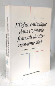 L'Église Catholique Dans L'Ontario Français du Six-Neuvième Siècle