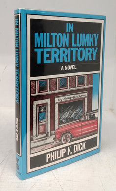In Milton Lumky Territory: A Novel