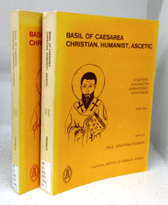 Basil of Caesarea: Christian, Humanist, Ascetic. A Sixteen-Hundredth Anniversary Symposium. Parts One & Two
