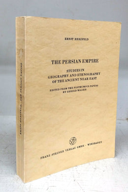 The Persian Empire: Studes in Geography and Ethnography of the Ancient Near East