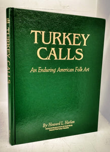 Turkey Calls: An Enduring American Folk Art