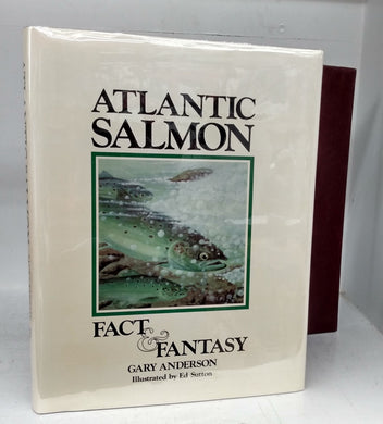 Atlantic Salmon: Fact & Fantasy