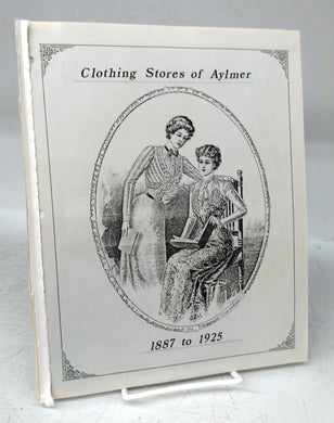 Clothing Stores of Aylmer 1887 to 1925