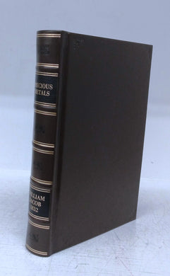 An Historical Inquiry into the Production and Consumption of the Precious Metals