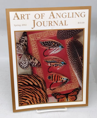 Art of Angling Journal, Spring 2002