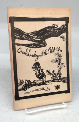 Crash Landing at the Pilot