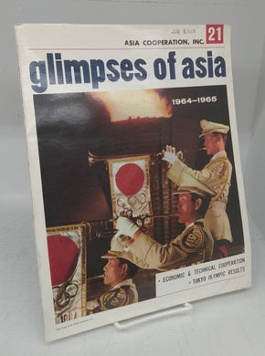 Glimpses of Asia 1964-1965
