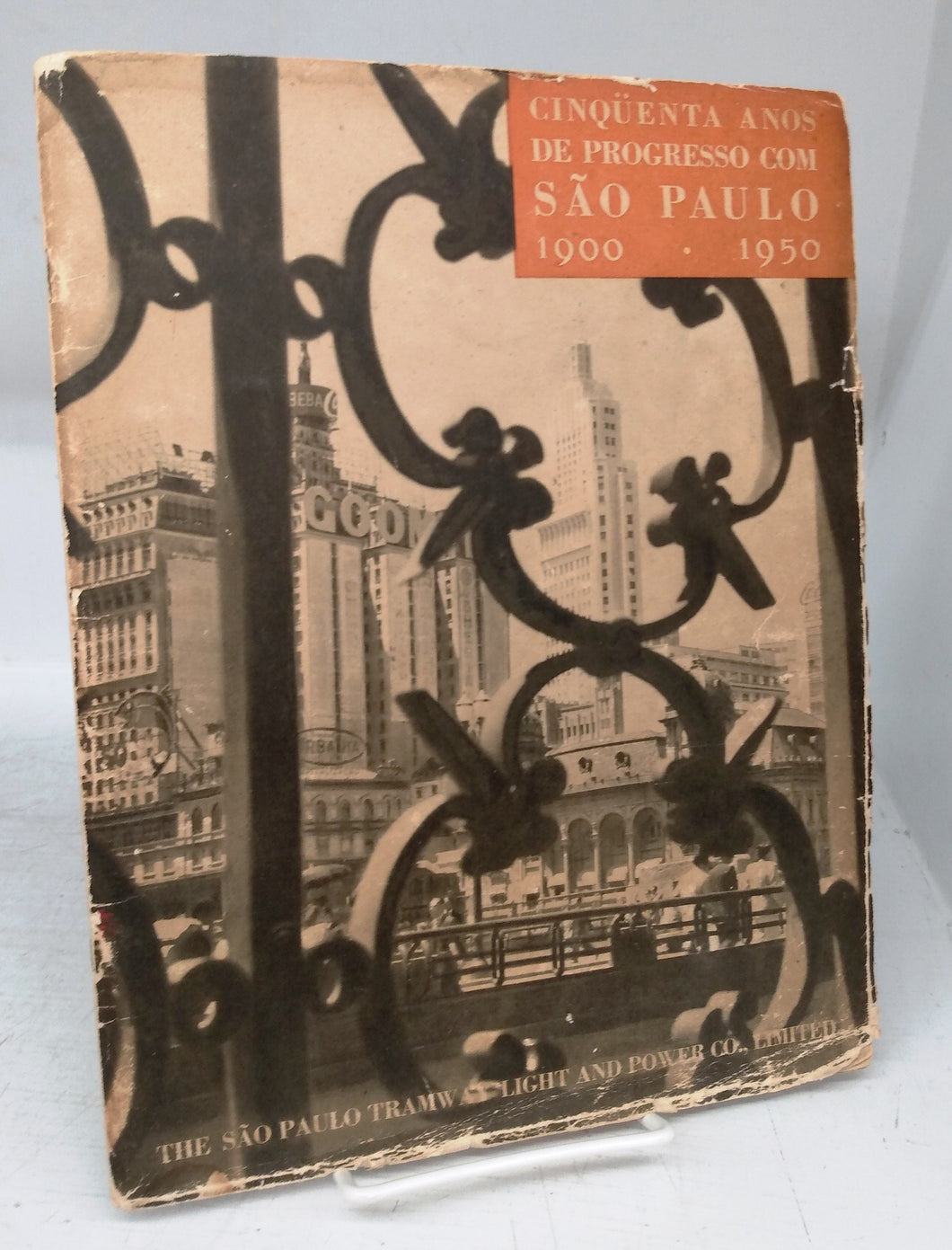 Cinqüenta Anos de Progresso com São Paulo 1900-1950
