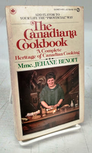 The Canadiana Cookbook: A Complete Heritage of Canadian Cooking