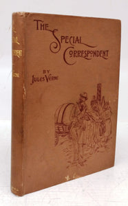 The Special Correspondent or, The Adventures of Claudius Bombarnac