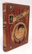 A Floating City, and The Blockade Runners