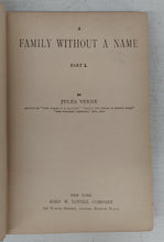 A Family Without a Name. Parts I & II