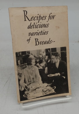 Recipes for delicious varieties of Breads .. 'and Buns and Coffee Cakes'