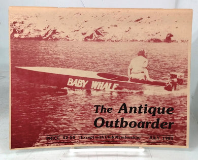 The Antique Outboarder, July 1981