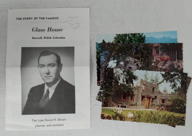 The Story of the Famous Glass House, Boswell, British Columbia 