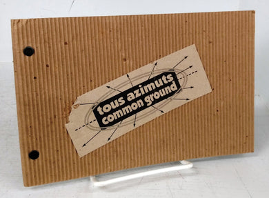 tous azimuts/ common ground