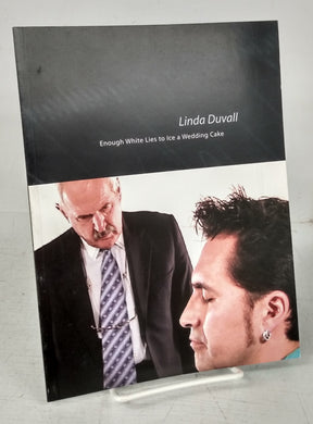 Linda Duvall: Enough White Lies to Ice a Wedding Cake