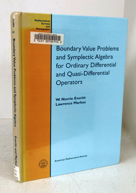 Boundary Value Problems and Symplectic Algebra for Ordinary Differential and Quasi-Differential Operators