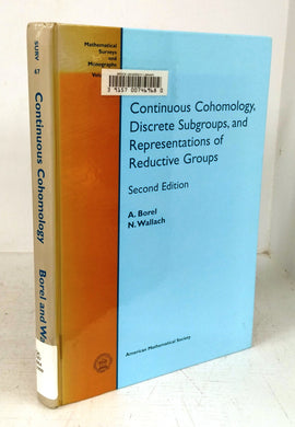 Continuous Cohomology, Discrete Subgroups, and Representations of Reductive Groups