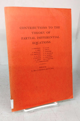 Contributions to the Theory of Partial Differential Equations