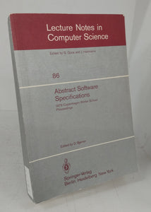 Abstract Software Specifications: 1979 Copenhagen Winter School Proceedings