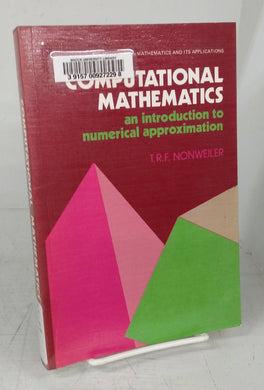 Computational Mathematics: an introduction to numerical approximation