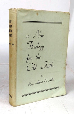 A New Theology for the Old Faith