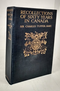 Recollections of Sixty Years in Canada