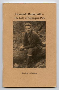 Gertrude Baskervile - The Lady of Algonquin Park