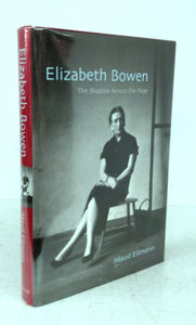 Elizabeth Bowen: The Shadow Across the Page