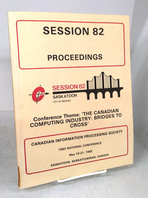 CIPS Session 82 Proceedings