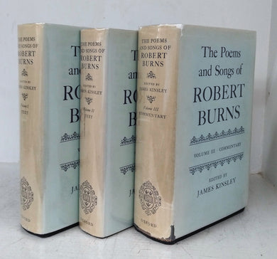 The Poems and Songs of Robert Burns. Vol. I Text. Vol. II Text. Vol. III Commentary