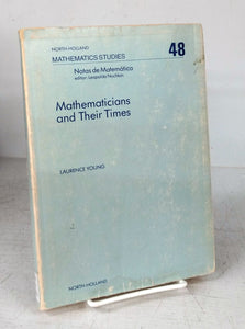 Mathematicians and Their Times