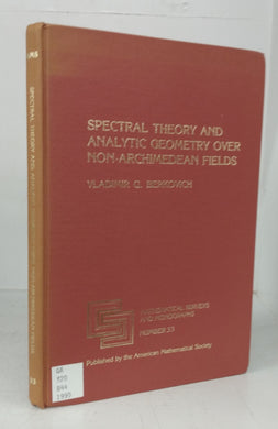 Spectral Theory and Analytic Geometry Over Non-Archimedean Fields