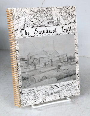 The Sawdust Trail: History of the Ratz Family 1828-1942