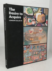 The Desire to Acquire: London Collects