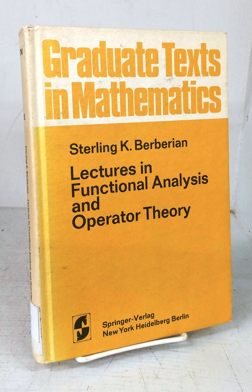 Lectures in Functional Analysis and Operator Theory