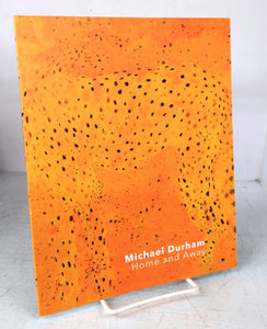 Michael Durham: Home and Away