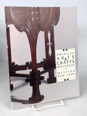 The American Arts & Crafts Movement in Western New York 1900-1920