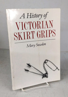 A History of Victorian Skirt Grips