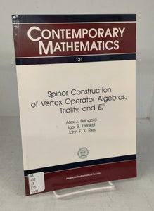 Spinor Construction of Vertex Operator Algebras, Triality, and E8(1)