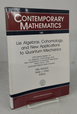 Lie Algebras, Cohomology, and New Applications to Quantum Mechanics