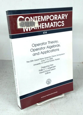 Operator Theory, Operator Algebras, and Applications