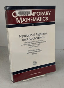 Topological Algebras and Applications