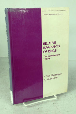 Relative Invariants of Rings: The Commutative Theory