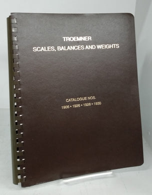 Troemner Scales, Balances and Weights Catalogue Nos. 1906, 1926, 1928, 1930