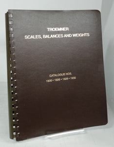 Troemner Scales, Balances and Weights Catalogue Nos. 1906, 1926, 1928, 1930