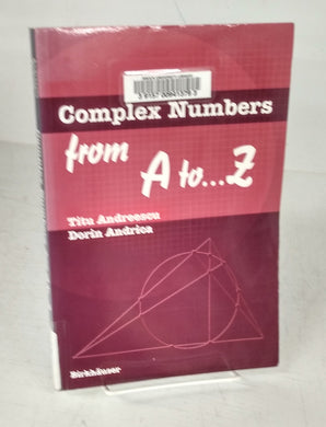 Complex Numbers from A to ... Z