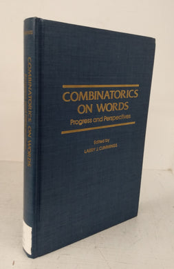 Combinatorics on Words: Progress and Perspectives