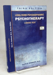 Long-Term Psychodynamic Psychotherapy: A Basic Text